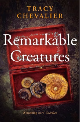 Remarkable Creatures - Tracy Chevalier